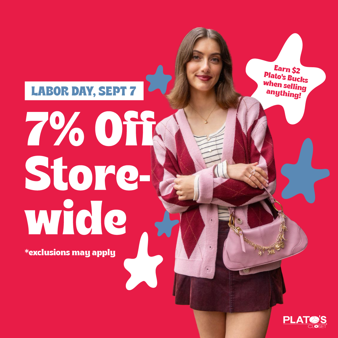 Labor Day sale at Plato’s Closet Flint on September 7 with 7% off storewide and $2 Plato’s Bucks for sellers